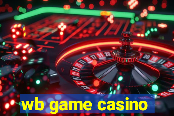 wb game casino